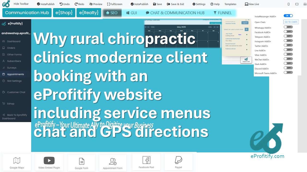 Why rural chiropractic clinics modernize client booking with an eProfitify website including service menus chat and GPS directions